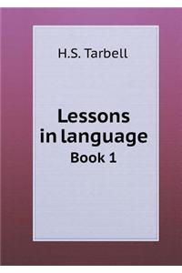 Lessons in Language Book 1