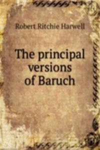 THE PRINCIPAL VERSIONS OF BARUCH