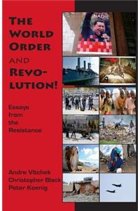 World Order and Revolution!