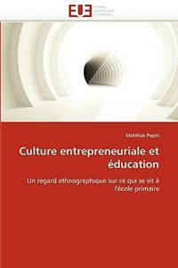 Culture Entrepreneuriale Et �ducation