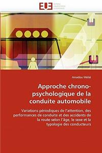 Approche chrono-psychologique de la conduite automobile