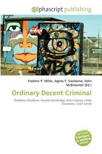 Ordinary Decent Criminal
