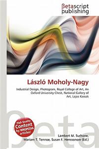 Laszlo Moholy-Nagy