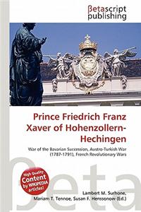 Prince Friedrich Franz Xaver of Hohenzollern-Hechingen
