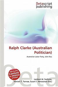 Ralph Clarke (Australian Politician)