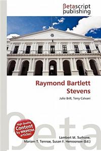 Raymond Bartlett Stevens