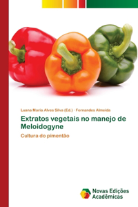 Extratos vegetais no manejo de Meloidogyne