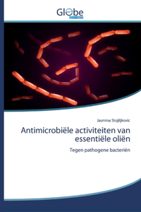 Antimicrobiële activiteiten van essentiële oliën