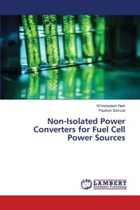 Non-Isolated Power Converters for Fuel Cell Power Sources