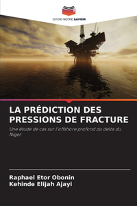 Prédiction Des Pressions de Fracture