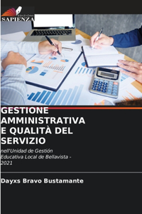 Gestione Amministrativa E Qualità del Servizio