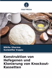 Konstruktion von Hefegenen und Klonierung von Knockout-Kassetten