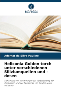 Heliconia Golden torch unter verschiedenen Siliziumquellen und -dosen