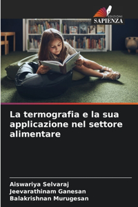 La termografia e la sua applicazione nel settore alimentare