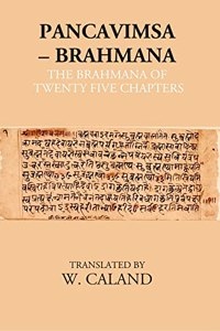 Pancavimsa - Brahmana: The Brahmana Of Twenty Five Chapters