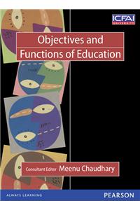 Objectives and Functions of Education