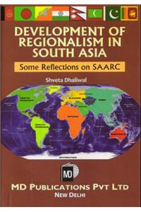 Development of Regionalism in South Asia