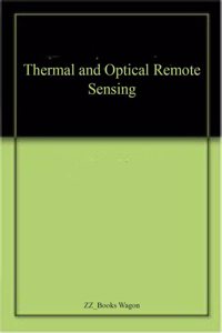 Thermal and Optical Remote Sensing