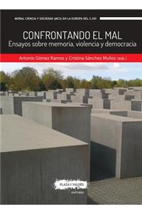 Confrontando El Mal