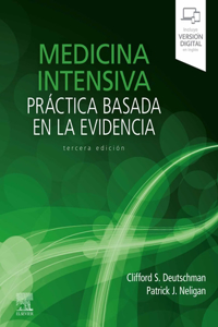 Medicina Intensiva. Práctica Basada En La Evidencia