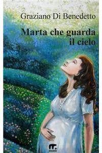 Marta che guarda il cielo