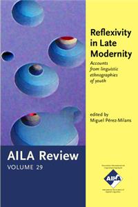 Reflexivity in Late Modernity