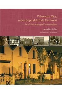 Vilvoorde City, Meer Bepaald in de Far-West