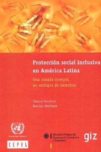 Proteccion Social Inclusiva En America Latina