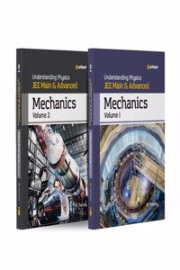 Understanding Physics JEE Main and Advanced Mechanics Volume 1 & 2 (Set of 2 Books)