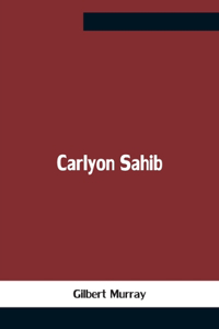 Carlyon Sahib