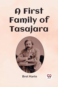 First Family of Tasajara