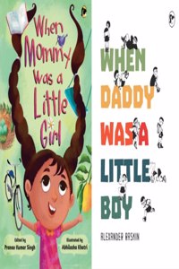 When Mommy Was a Little Girl + When Daddy Was a Little Boy (A set of 2 books | About Mommy and Daddy when they were little girls and boys!) | Product Bundle