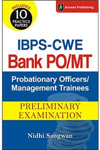 IBPS - CWE Bank Probationary Officers/Management Trainees (PO/MT) Preliminary Examination