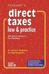 Direct Taxes Law & Practice -With special reference to Tax Planning (62nd Edition A.Y.2019-20)