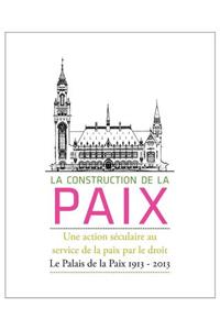 La Construction de la Paix