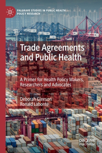 Trade Agreements and Public Health