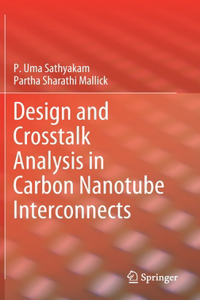Design and CrossTalk Analysis in Carbon Nanotube Interconnects