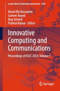 Innovative Computing and Communications: Proceedings of Icicc 2024 (1)