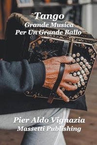 Tango Grande Musica Per Un Grande Ballo