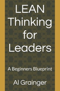 LEAN Thinking for Leaders
