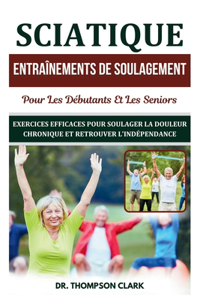 Sciatique Entraînements De Soulagement Pour Les Débutants Et Les Seniors