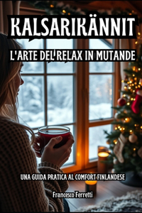 Kalsarikännit - L'arte del relax in mutande