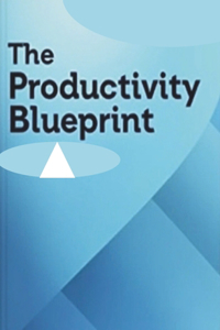 The Productivity Blueprint