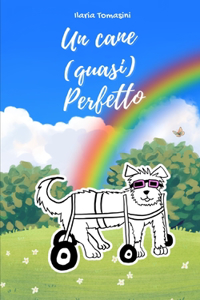 Un cane (quasi) perfetto