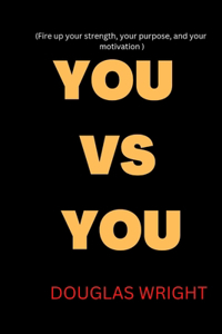 You Vs You