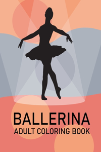 Ballerina Adult Coloring Book