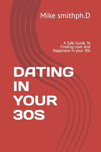 Dating in Your 30s