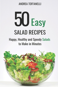 50 Easy Salad Recipes