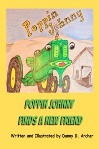 Poppin Johnny Farm Tractor Finds A New Friend