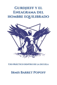 Gurdjieff y el Eneagrama del hombre equilibrado